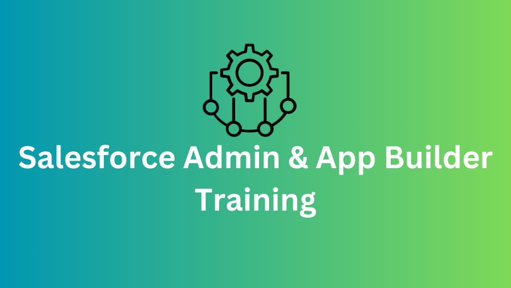 upgrade-your-career-with-zx-academy-on-live-salesforce-admin-and-app-builder-training-course