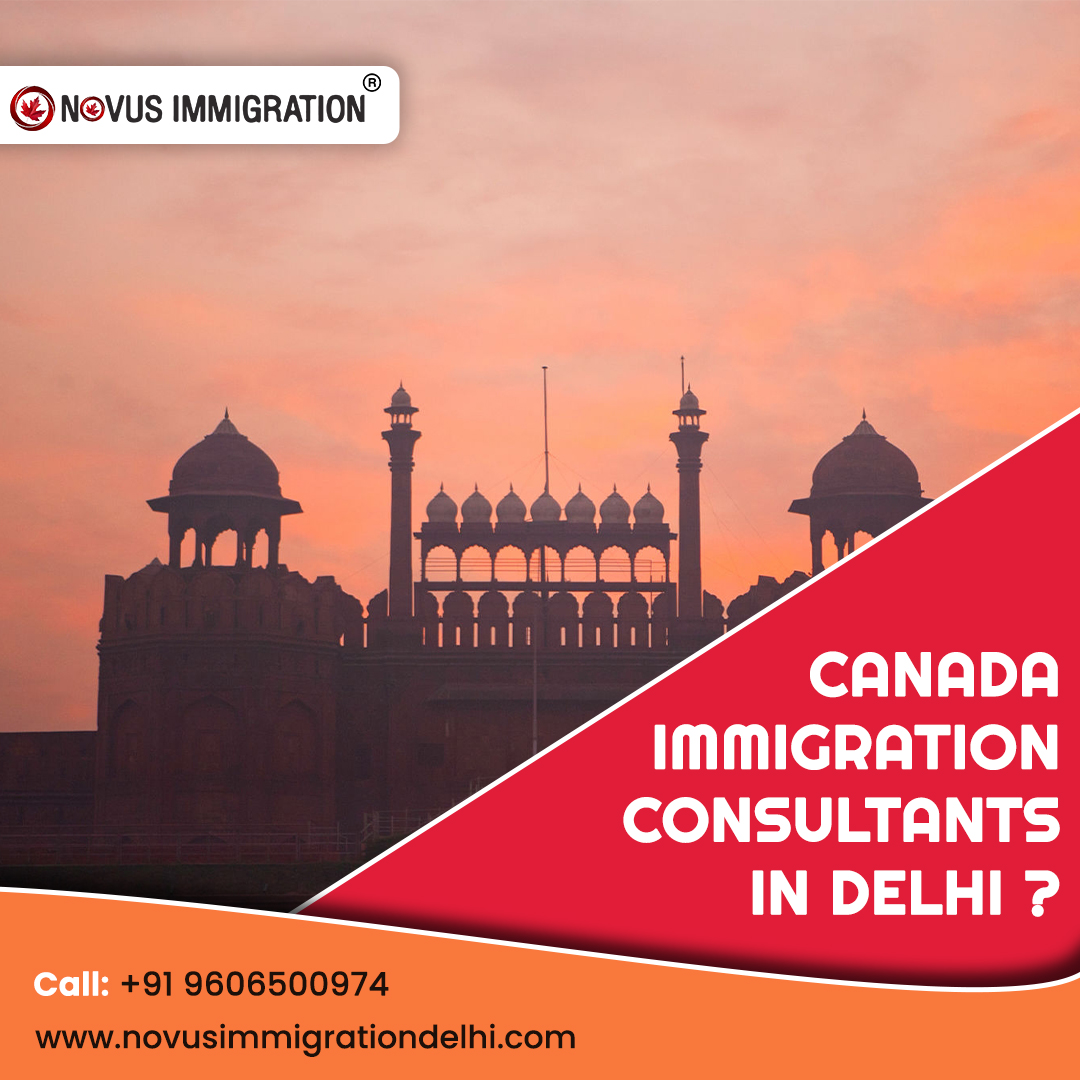 Best Canada Work Permit Consultant in Delhi | Novusimmigrationdelhi.com